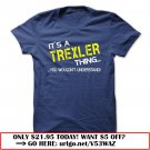 its a trexler thing