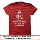 i cant keep calm  -santa barbara cottage hospital