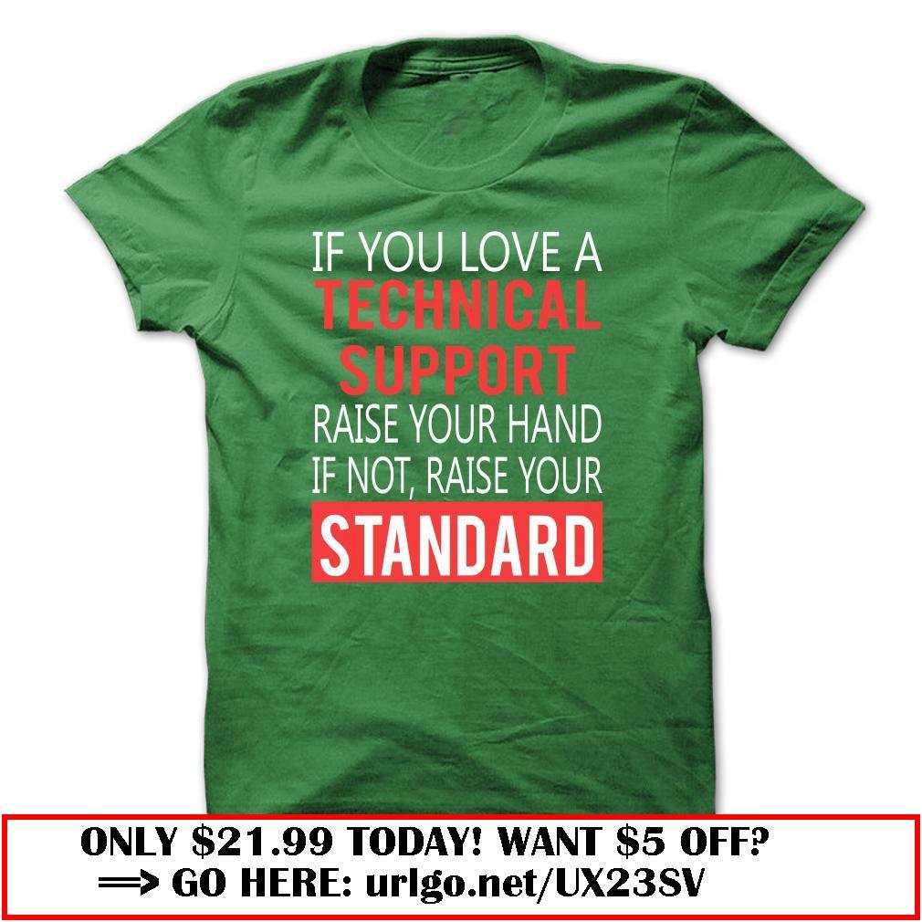if you love a  technical support