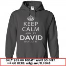 keep calm and let david handle it