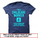 im a childcare worker  -i solve problems