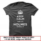keep calm and let holmes handle it