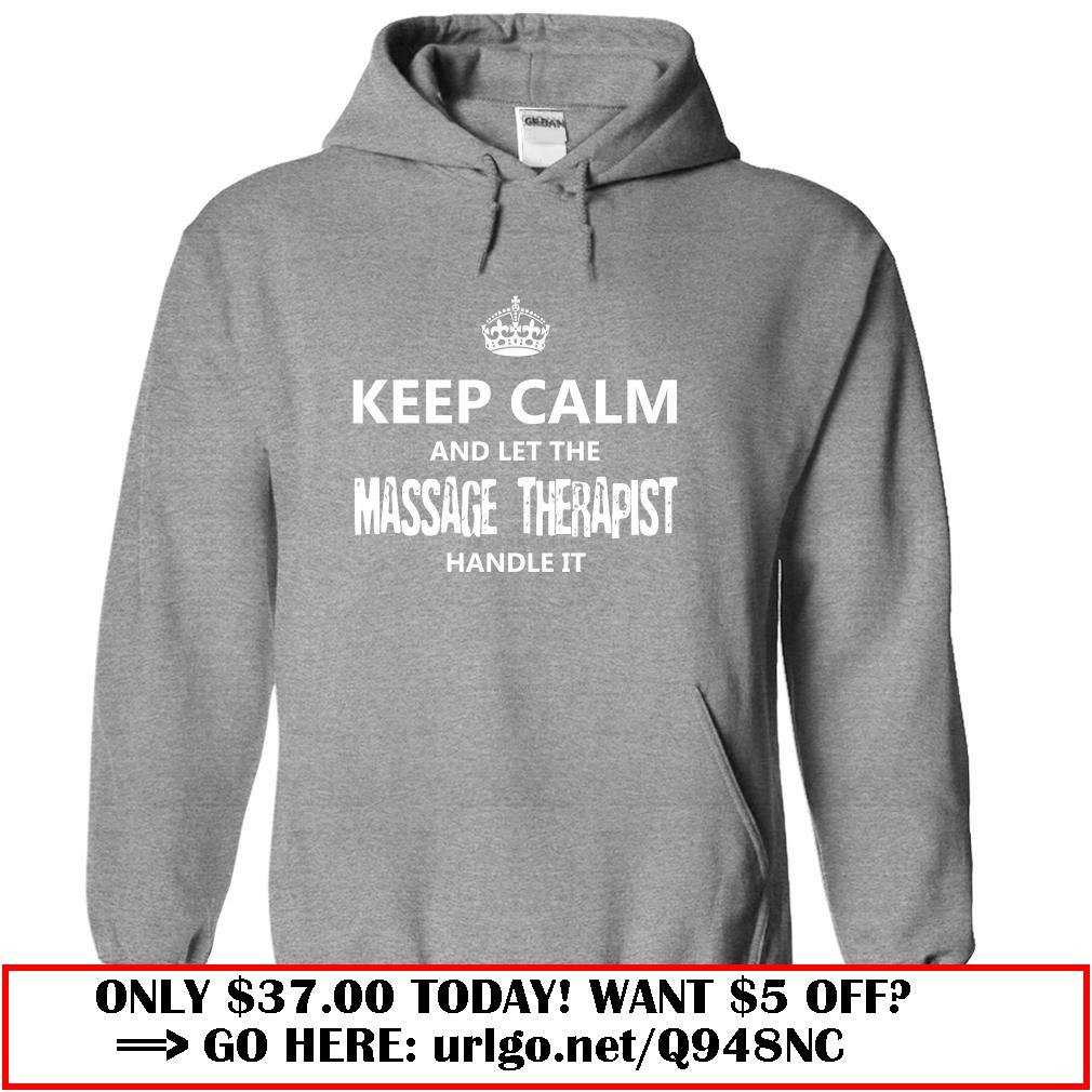 keep calm and the massage therapist handle it p