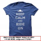 keep calm and ride on