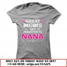 great moms get promoted to nana greatmom nanagift