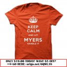 keep calm and let myers handle it