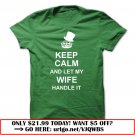 keep calm and let my wife handle it