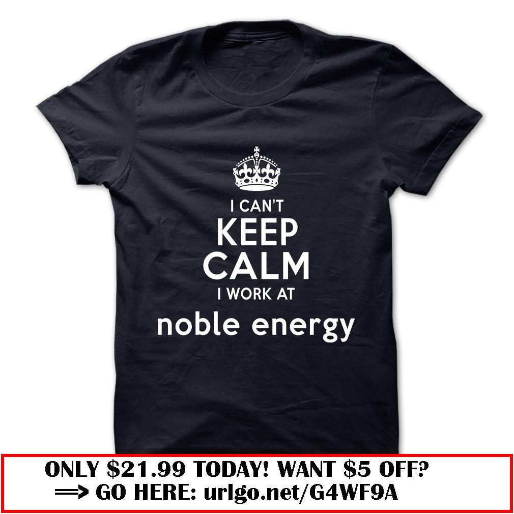 i cant keep calm  -noble energy