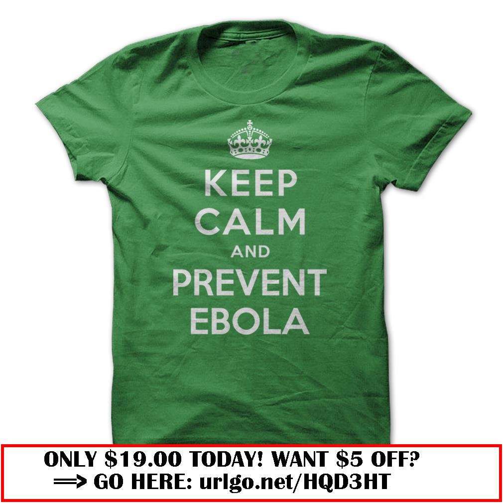 keep calm and prevent ebola