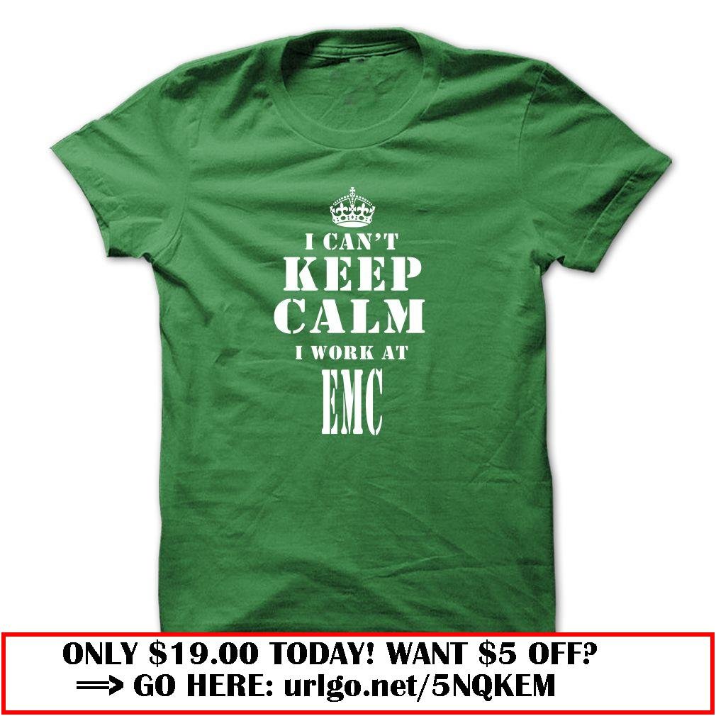 i cant keep calm i work at emc corporation