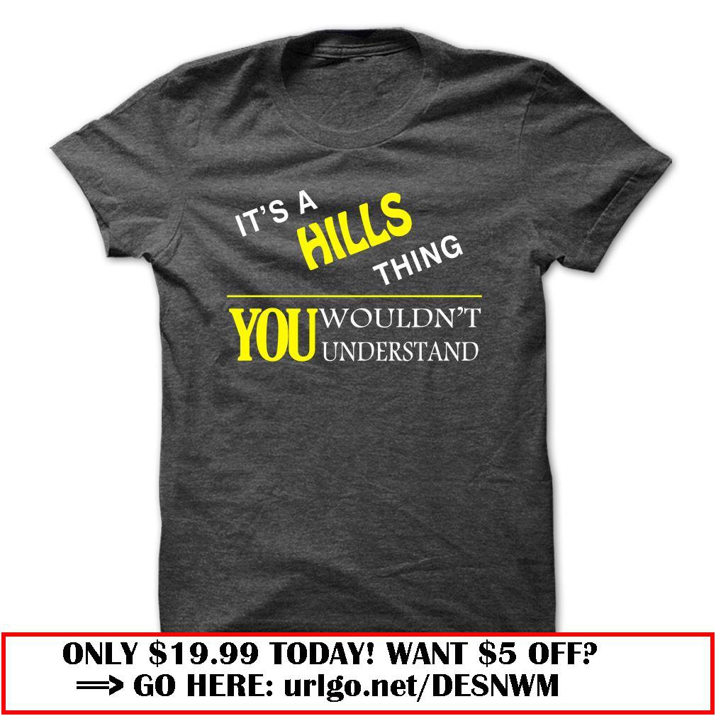it is a hills thing
