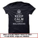 i cant keep calm  -walgreens