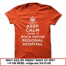 i cant keep calm  -boca raton regional hospital
