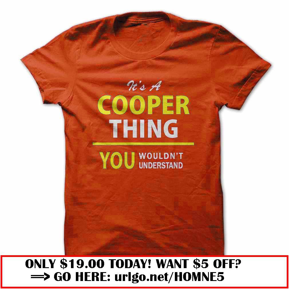 its a cooper  thing you wouldnt understand