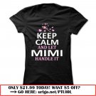 keep calm and let mimi handle it