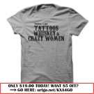 tattoos whiskey and crazy woman