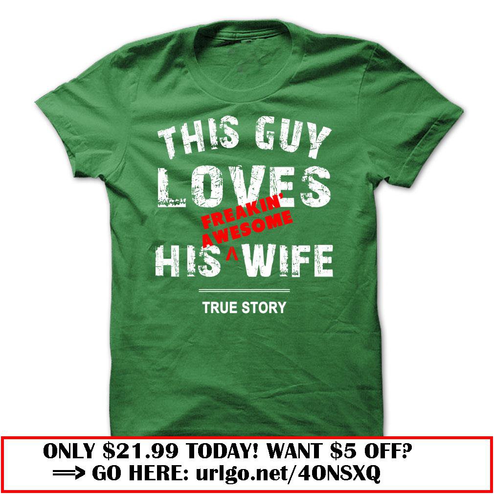 this guy loves his freakin awesome wife true story
