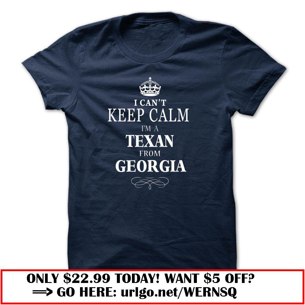 i cant keep calm im a texan from georgia