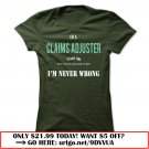 claims adjuster-never wrong