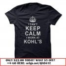 i cant keep calm  -kohls