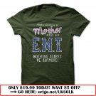 i am a mom and an emt