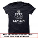 keep calm and let lemon handle it