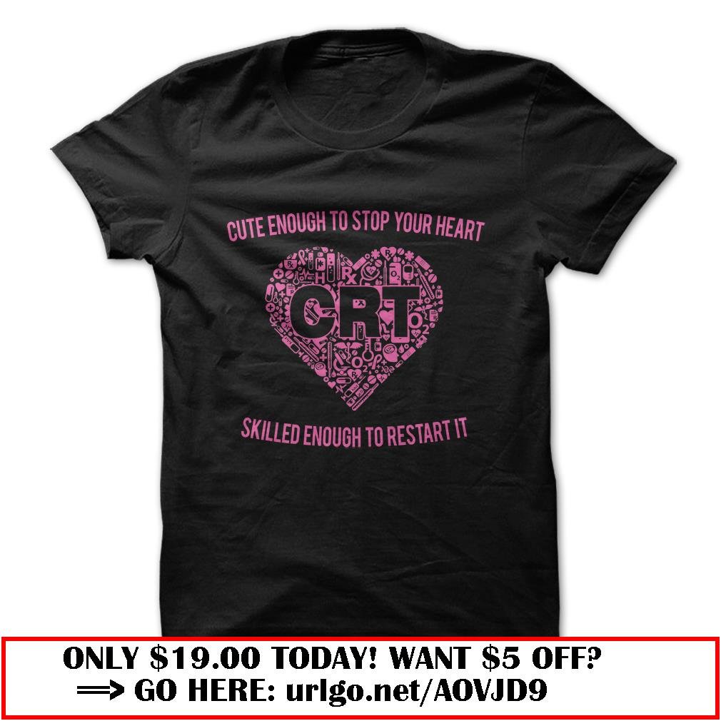 cute enough to stop your heart  -pink crt black tshirt