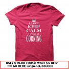 i cant keep calm i work at corning inc