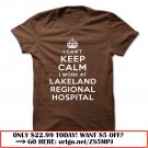 i cant keep calm  -lakeland regional hospital