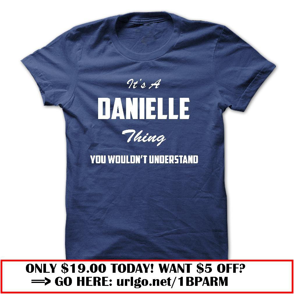 its a danielle thing you wouldnt understand