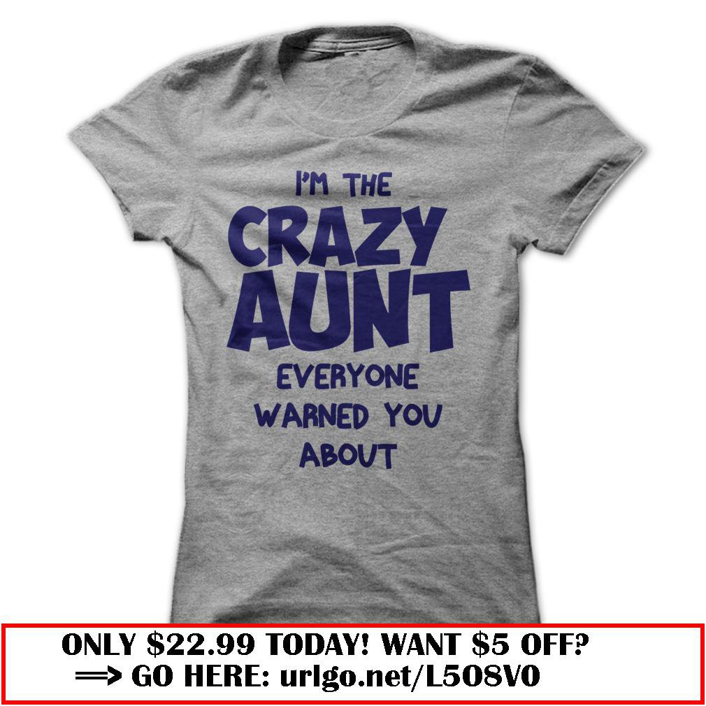 im the crazy aunt