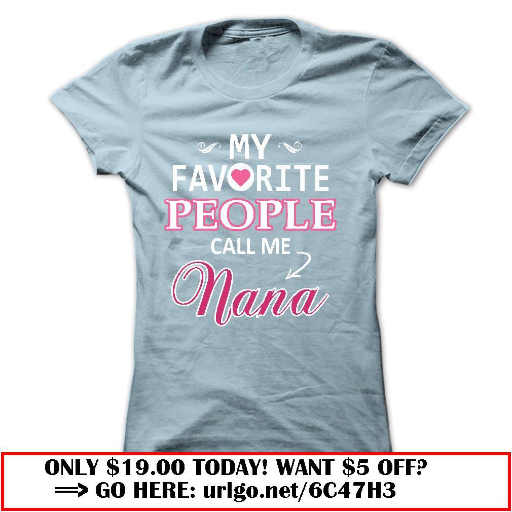 my favorite people call me nana  nanagift