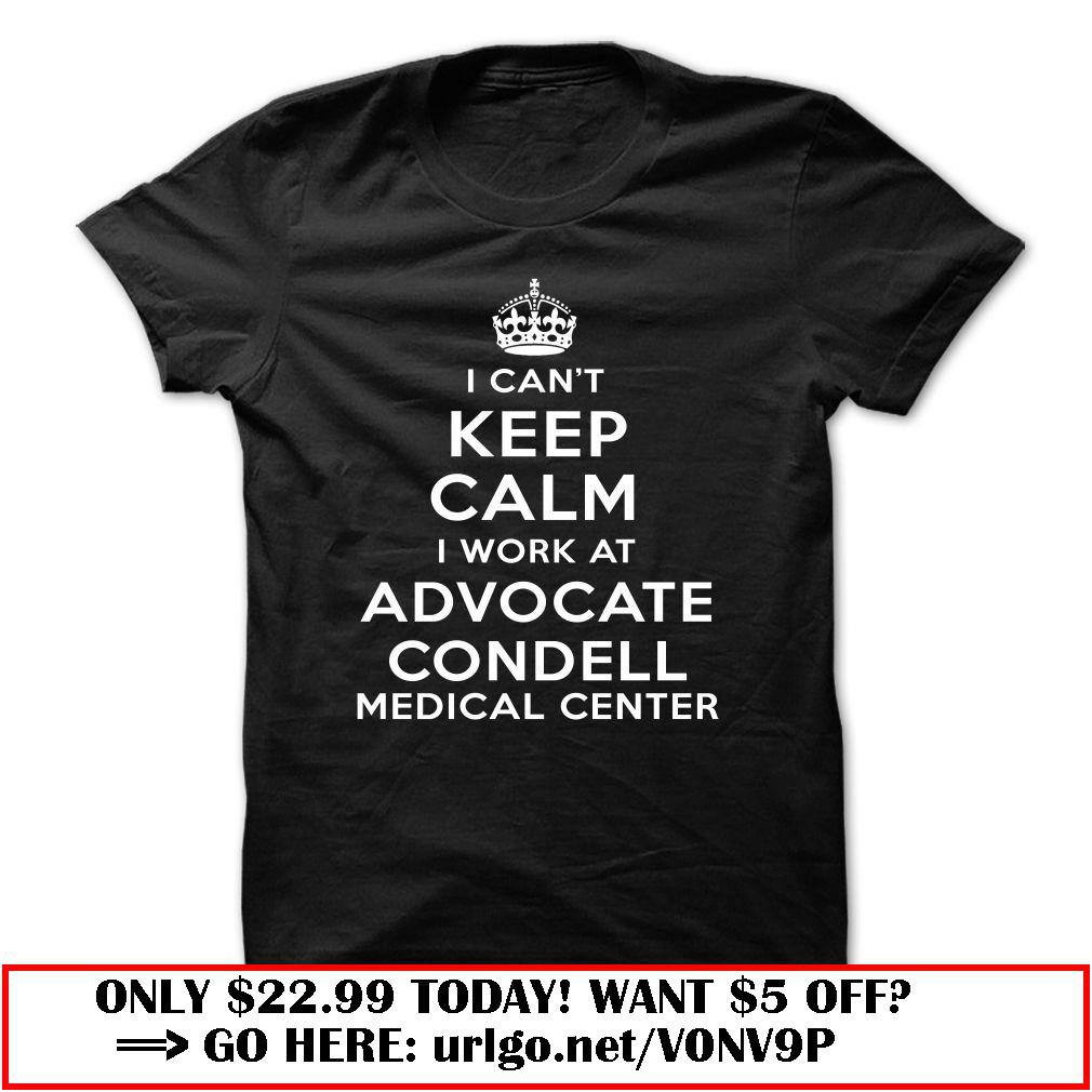 i cant keep calm  -advocate condell medical center