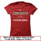 claims adjuster-never wrong