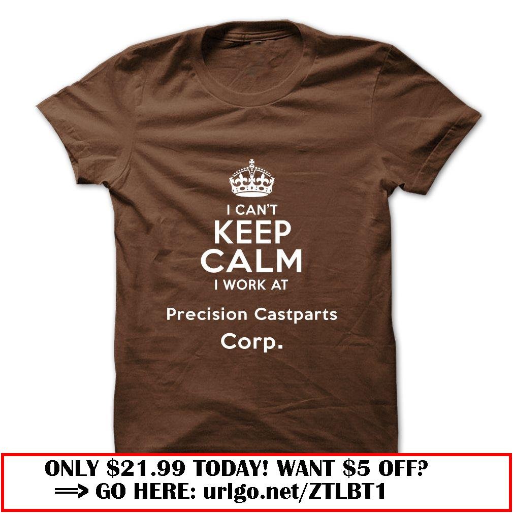 i cant keep calm  -precision castparts corp