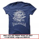 go to  valhalla always viking