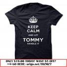 keep calm and let tommy handle it-yfgbw