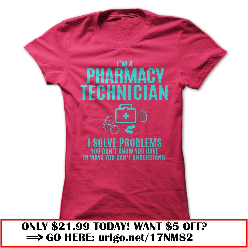 pharmacy technician  -solve problems