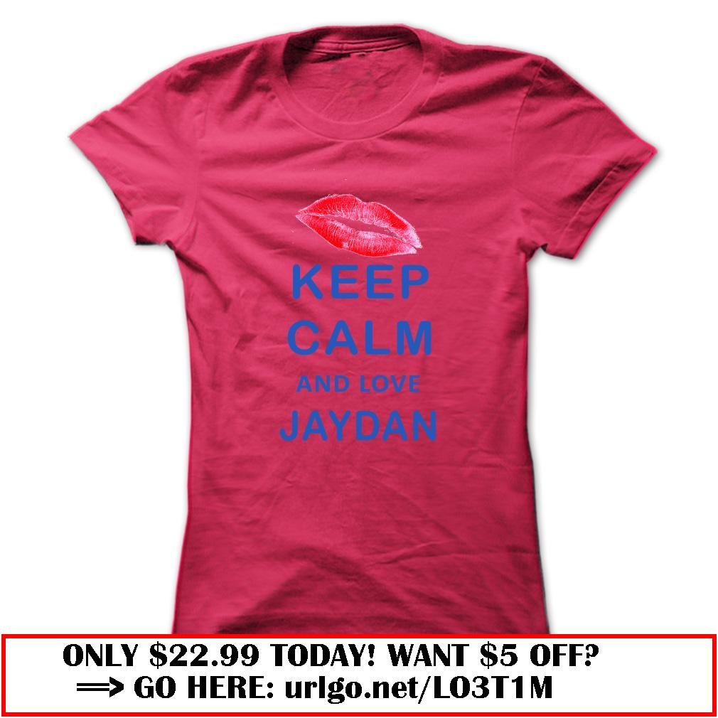 keep calm and love jaydan