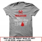 beaware  -this firefighter is hot t-shirt