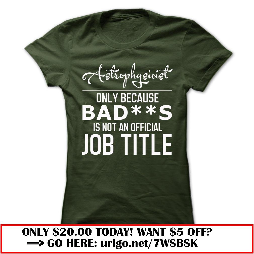 astrophysicist  -badass