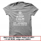 i cant keep calm  -st joseph medical center