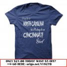 i may live in north carolina but ill always be a cincinnati girl
