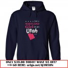 just a maryland girl in an utah world  -hoody