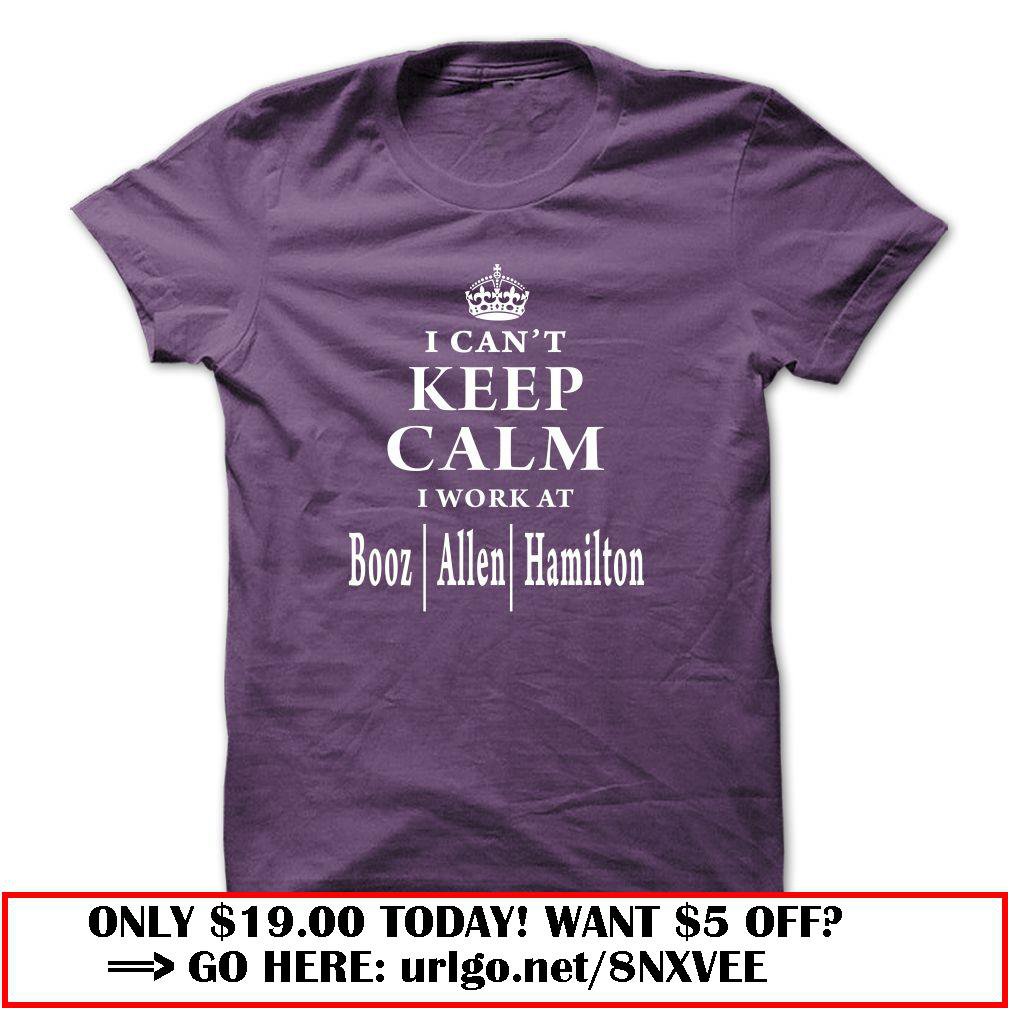 i cant keep calm i work at booz allen hamilton