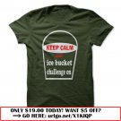 keep calm and ice bucket challenge on