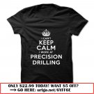 i cant keep calm  -precision drilling