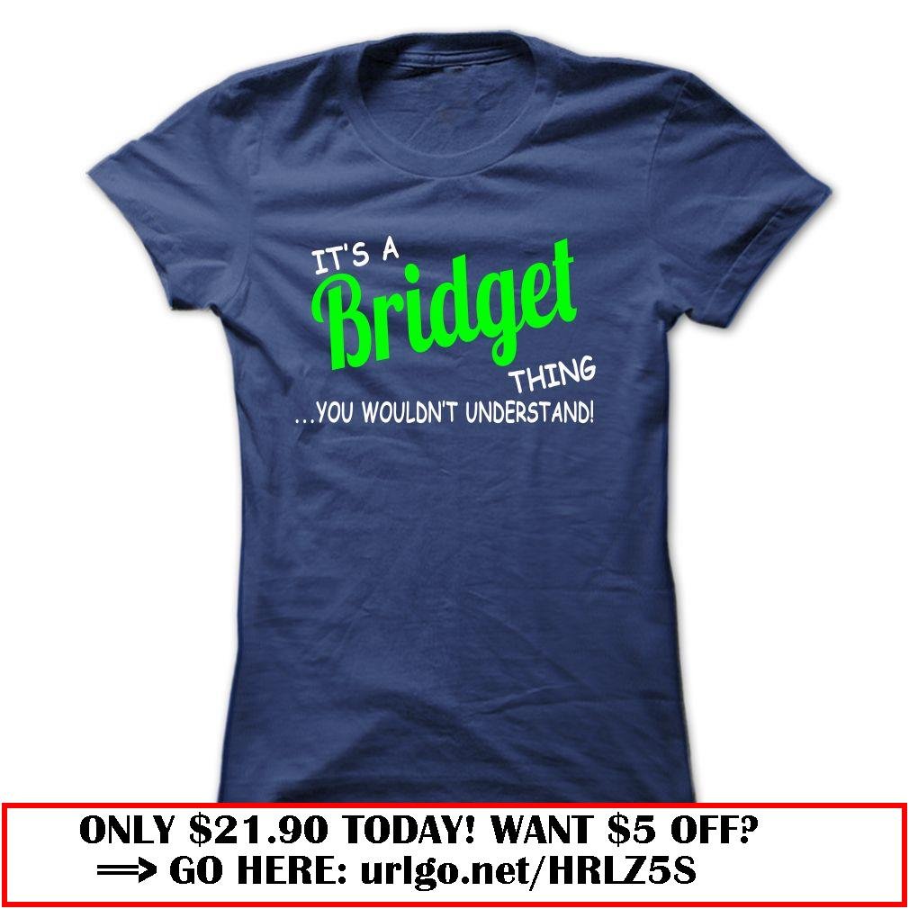 bridget thing understand st420