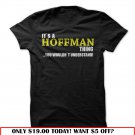 its a hoffman thing t-shirt