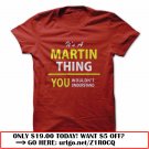 its a martin thing you wouldnt understand